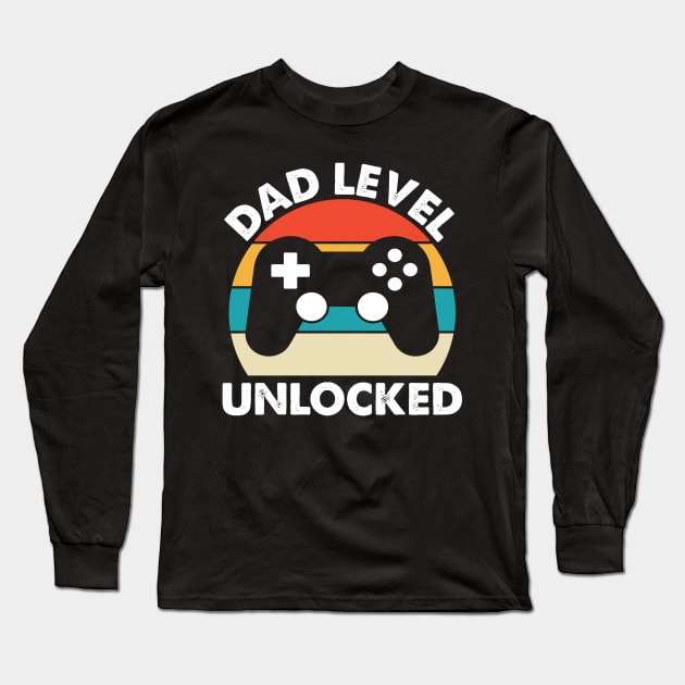 DAD  LEVEL  UNLOCKED Long Sleeve T-Shirt by Jackies FEC Store